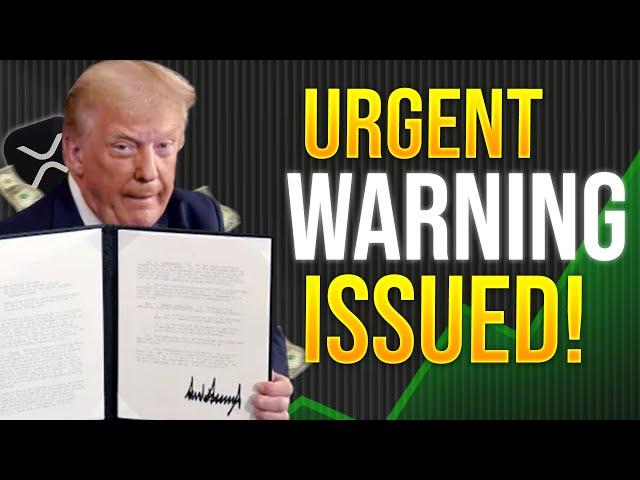  MASSIVE WARNING ISSUED  (XRP HOLDERS NEED TO SEE THIS)