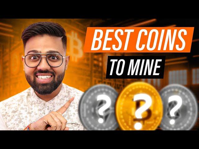 Best Coins to Mine in 2024 in Hindi | Watch This Before You Start Crypto Mining