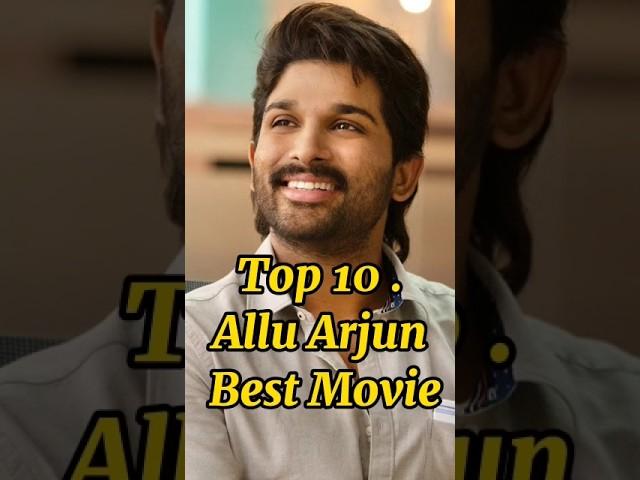 Discover the Epic Lineup: Allu Arjun's Top 10 Movies of 2024