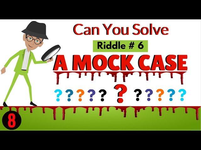 Riddles For A Mastermind  I A Mock Case (Riddle # 6) Can You Solve I A Detective Agency Is Hiring