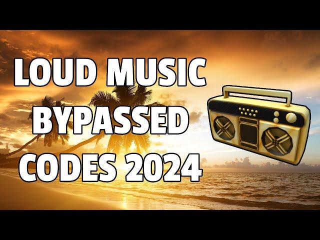 LOUD MUSIC BYPASSED Roblox Ids (WORKING 2024)