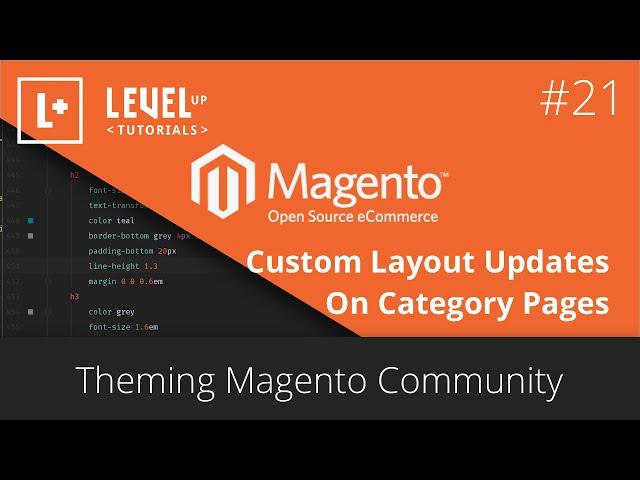 Theming Magento Community #21 - Custom Layout Updates On Category Pages