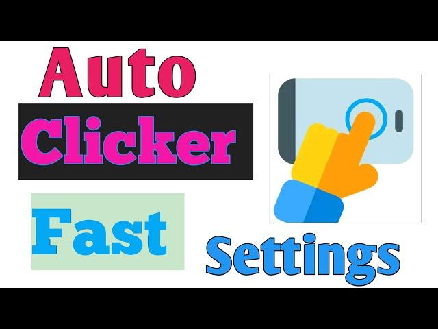 Auto clicker Fast setting | Auto clicker speed kaise badhaye | Auto clicker use kaise kare