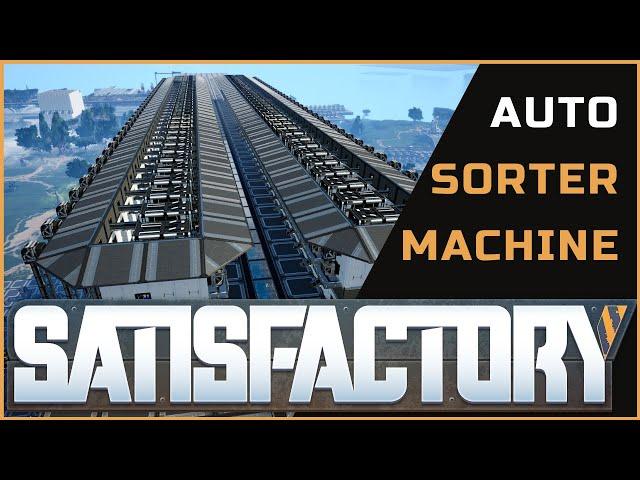 Satisfactory Game Auto Sorter Machine - Tour and Guide