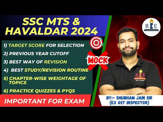 SSC MTS & Havaldar 2024 Target score, previous cutoffs, revision strategy, chapter-wise weightage