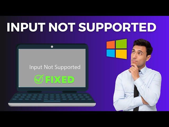 Input not supported monitor Issue in windows 10 Laptop - Ultimate Solution