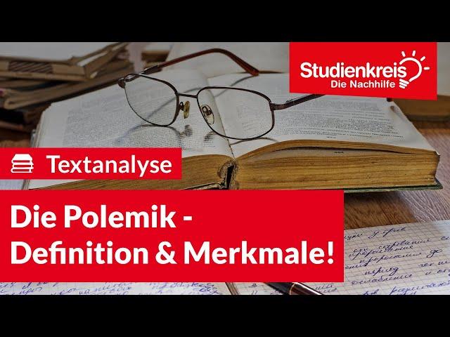 Die Polemik - Definition & Merkmale! | Deutsch verstehen mit dem Studienkreis