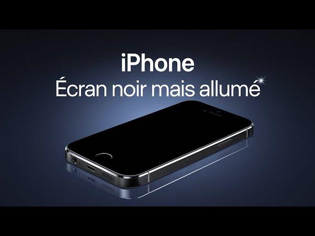  iPhone Écran Noir Mais Allumé ? Solution Rapide 2024 !