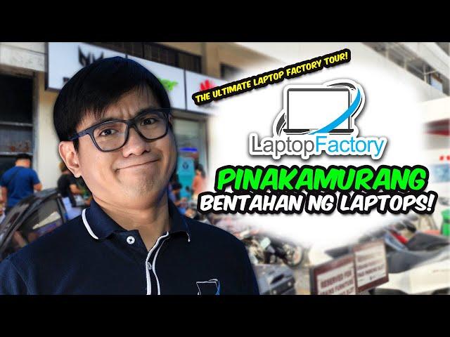 PINAKAMURANG BENTAHAN NG LAPTOP! | The Laptop Factory Tour