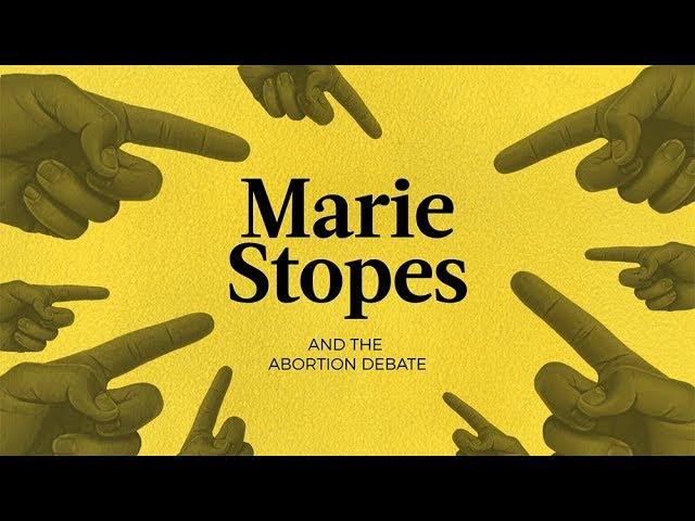 Maries Stopes and the abortion debate