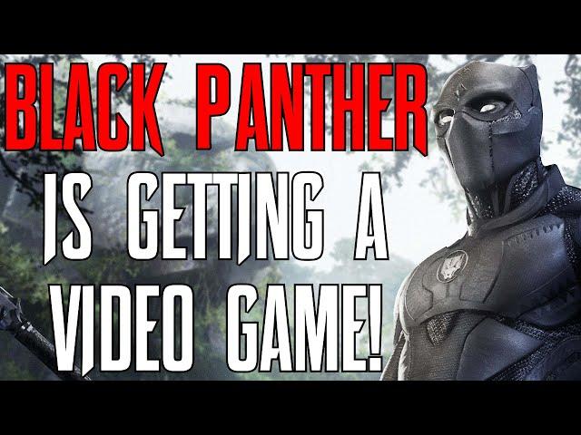 MARVEL'S BLACK PANTHER GAME IS REAL!!! Open World Wakanda, NEW Development Team, NO T'CHALLA & More!