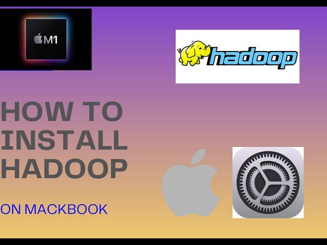 How to install Hadoop on Macbook