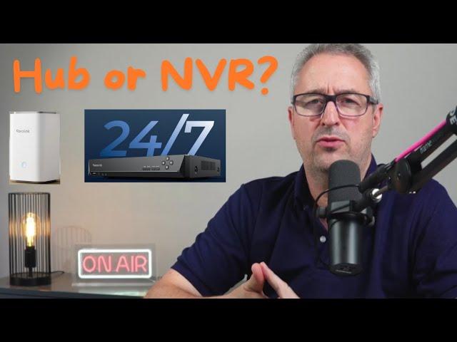 What's best an NVR or a Home Hub?