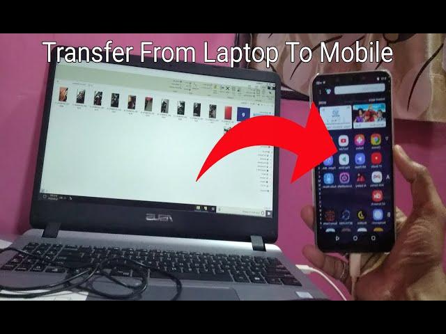 How to Transfer images & Photos Laptop To Mobile