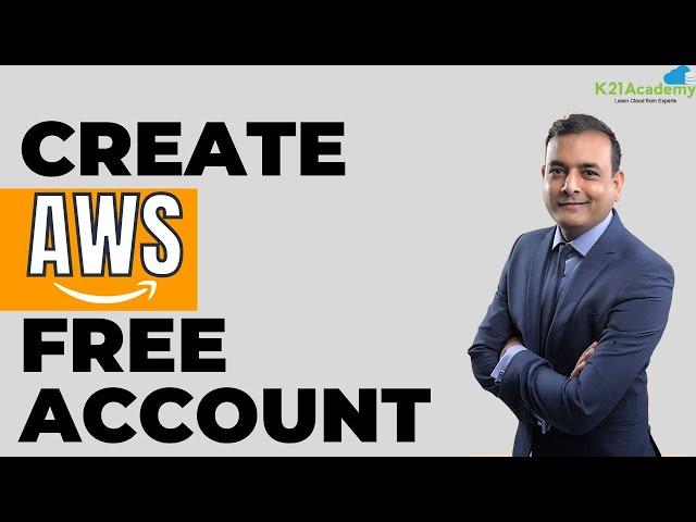 How to Create Free AWS Trial Account | AWS Free Tier | AWS Tutorial For Beginners 2023 | K21Academy