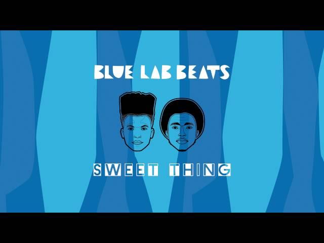 Blue Lab Beats -  Sweet Thing