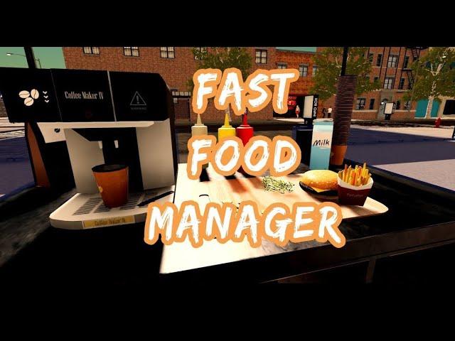 FAST FOOD MANAGER №1 - ПРОХОЖДЕНИЕ