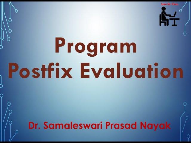 19. Program to Implement Postfix Evaluation