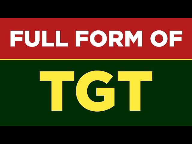 Full form of TGT | TGT ka full form kya hai | TGT full form | Free Learn University