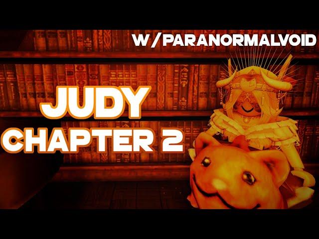 Judy Chapter 2 Walkthrough  w/ParanormalVoid | Roblox