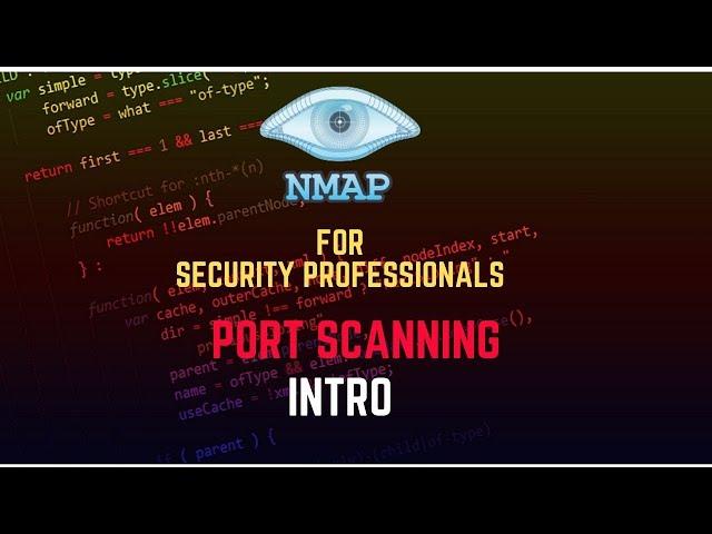 Nmap Tutorial for Security Professionals | Port Scanning Intro