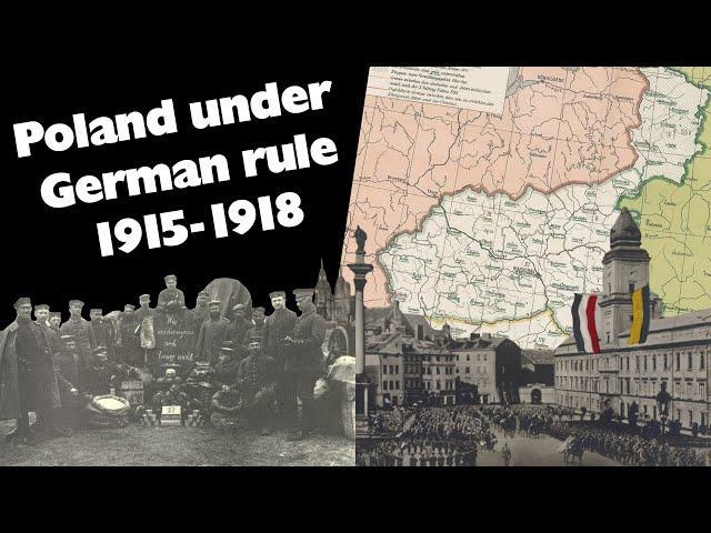 The Occupation of Poland in WW1