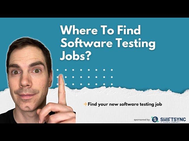 Where To Find Software Testing Jobs?