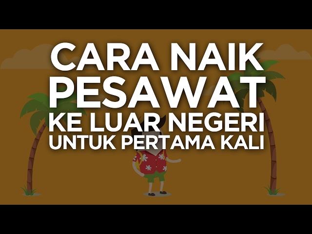 Cara Naik Pesawat Pertama Kali ke Luar Negeri • Reservasi Vlog