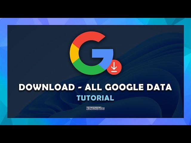 How To: Download All Data From Google Account | (Tutorial)