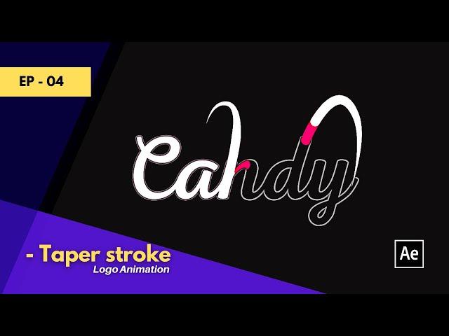 Taper Stroke - Logo Animation | After Effects Tutorial | Hindi | EP - 04