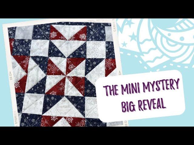 It's the Mini Mystery BIG Reveal!