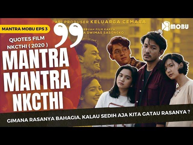 FULL QUOTES NKCTHI! MANTRA KEHIDUPAN FILM NANTI KITA CERITA TENTANG HARI INI | Quotes Film NKCTHI