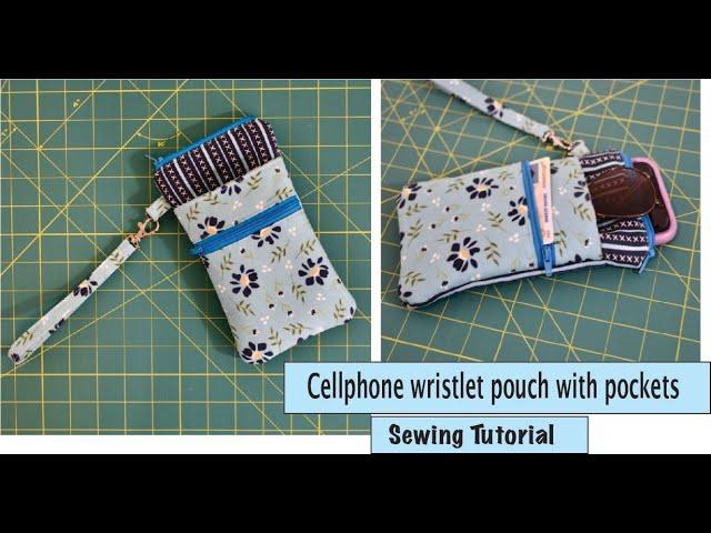 Cellphone wristlet pouch with zipper closure and two pockets sewing tutorial