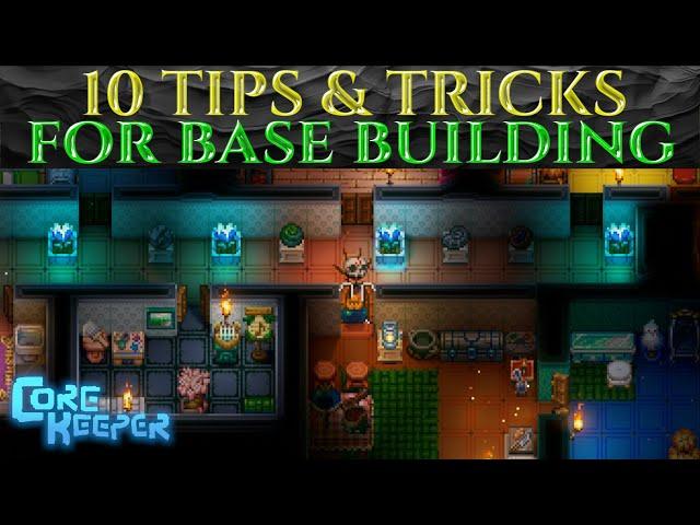 10 BASE BUILDING TIPS & TRICKS - Guide CORE KEEPER Tutorial