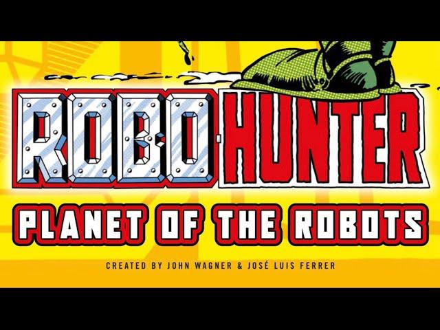 Robo-Hunter: Planet of the Robots by Rebellion Publishing