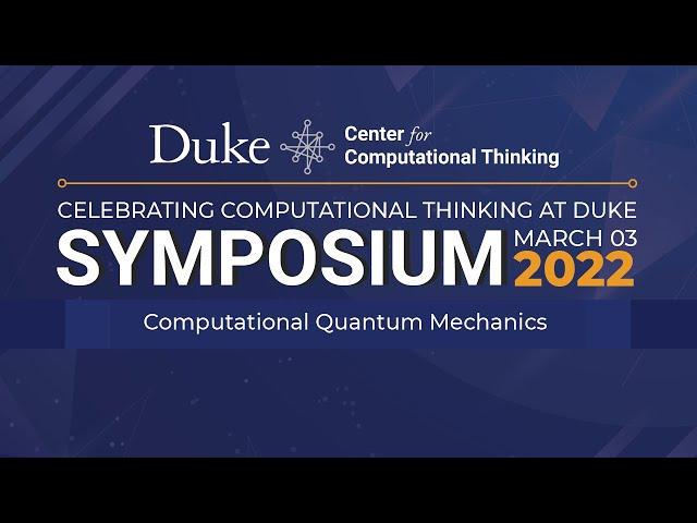 Computational Quantum Mechanics - 2022 CCT Symposium