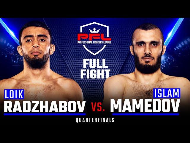 Full Fight | Loik Radzhabov vs Islam Mamedov (Lightweight Quarterfinals) | 2019 PFL Playoffs