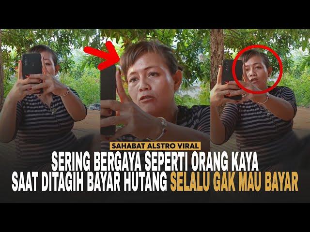 IBU-IBU GAK PUNYA MALU, Gayanya Selangit Tapi Ditagih Bayar Hutang Gak Mau Bayar.