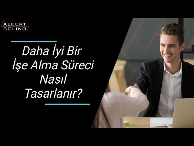 İşe Alım ve İşe Alım Süreci Nedir?