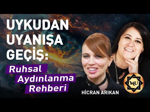 Uykudan Uyanışa Geçiş: Ruhsal Aydınlanma Rehberi | Mukaddes Pekin Başdil & Hicran Arıkan