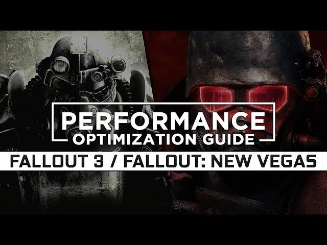 Fallout 3 / Fallout: New Vegas — How to Maximize FPS and Boost Performance on Low End PC