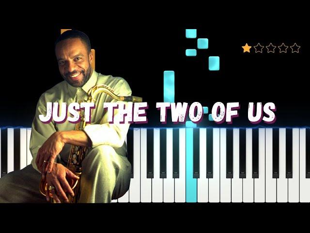 Just the Two of Us (Grover Washington Jr) | Super Easy Piano Tutorial for Beginners