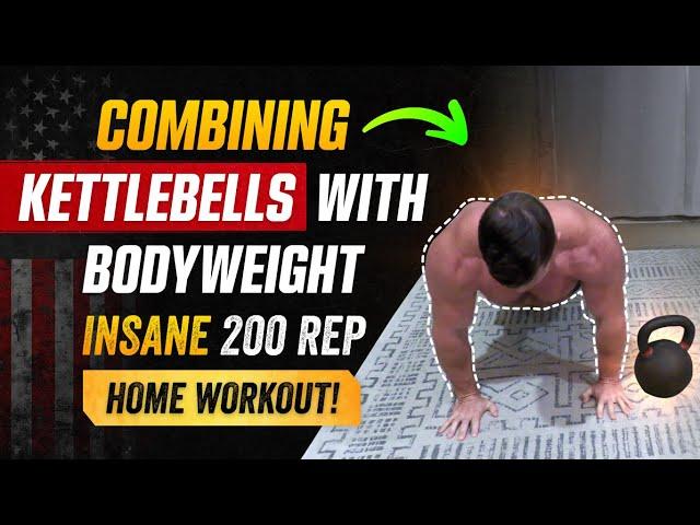 INSANE 200 Rep Total Body Kettlebell + Bodyweight Workout | Coach MANdler