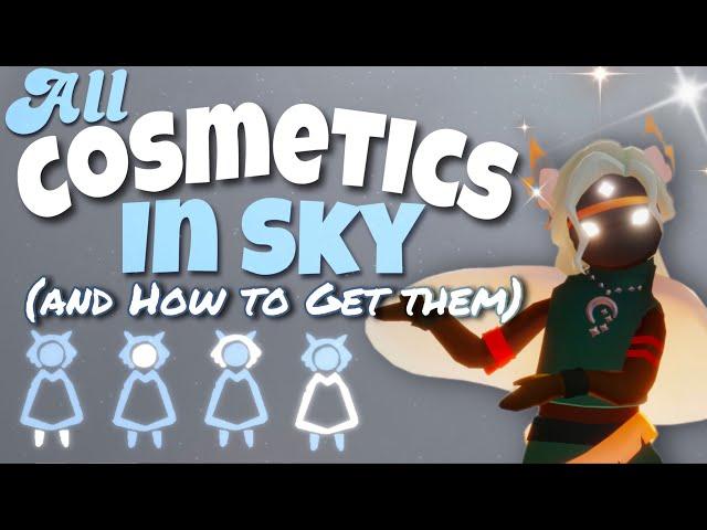 EVERY Cosmetic in Sky and Where to Find Them - Sky Children of the Light All Cosmetics | nastymold