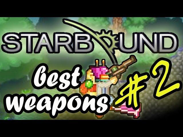 Starbound Tutorial best weapons and armor Guide