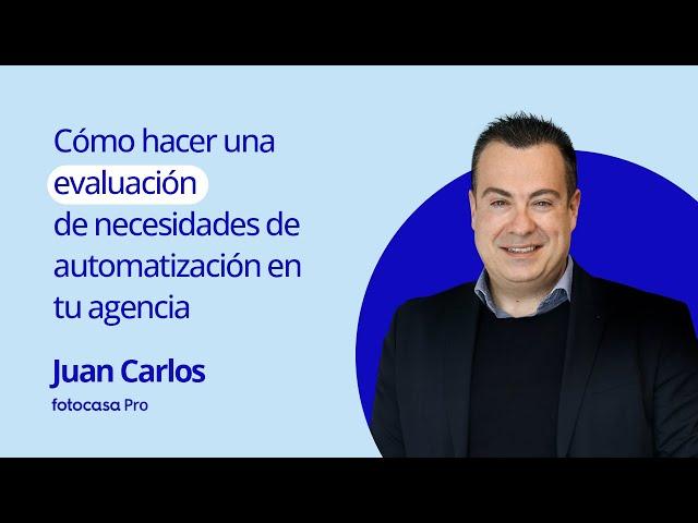 Cómo hacer una evaluación de necesidades de automatización en tu agencia inmobiliaria