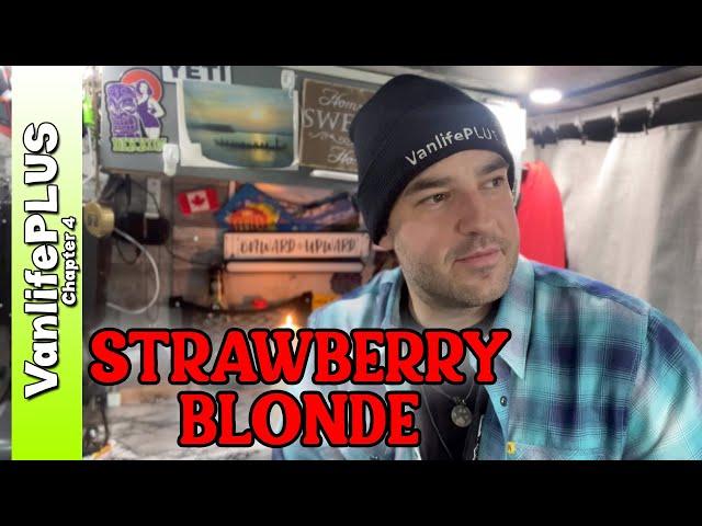Strawberry Blonde - A VanlifePLUS Vlog