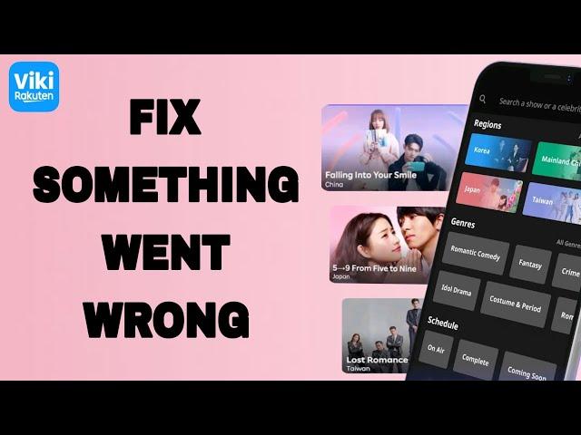 How To Fix And Solve Viki App Something Went Wrong | Final Solution