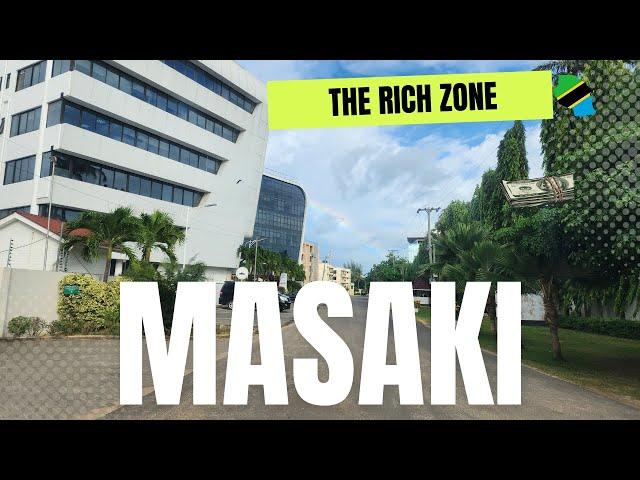 Where the Rich Hide in Dar es Salaam, inside the wealthy neighborhood of Masaki