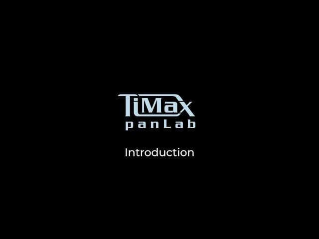 TiMax panLab - Introduction